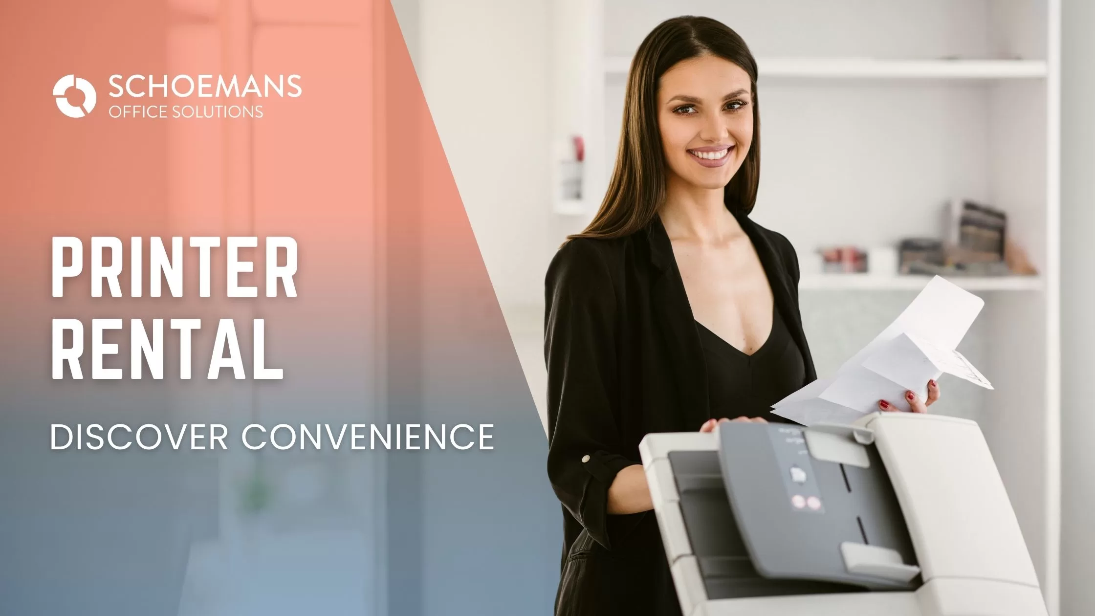 Printer Rental: Discover Convenience - Schoemans